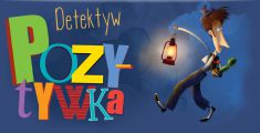 Detektyw Pozytywka, 
